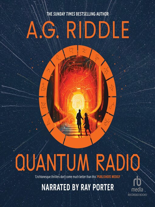 Title details for Quantum Radio by A.G. Riddle - Available